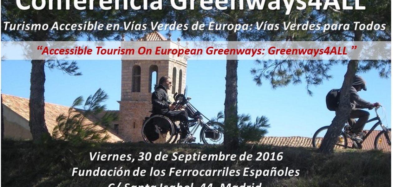 Conference “Accessible Tourism on European Greenways: Greenways for All”