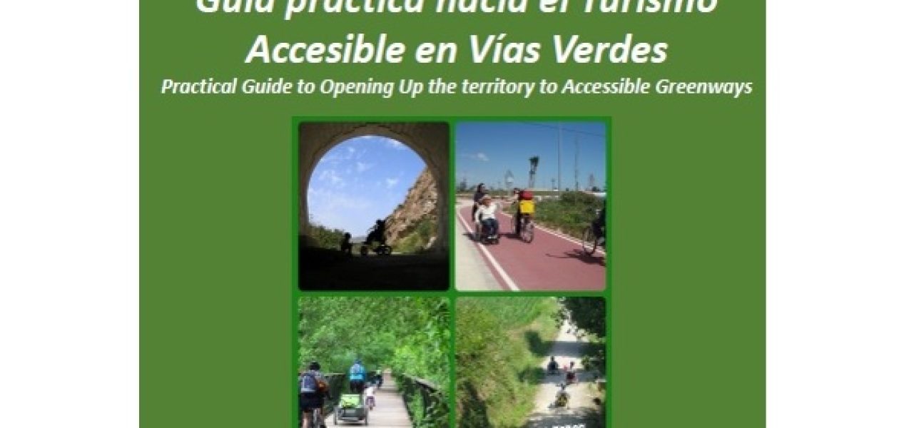 The Practical Guide to Accessible Tourism on Greenways is out now!