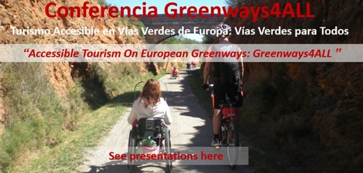 Presentations are Available- “Greenways4ALL: Accessible Tourism on European Greenways”