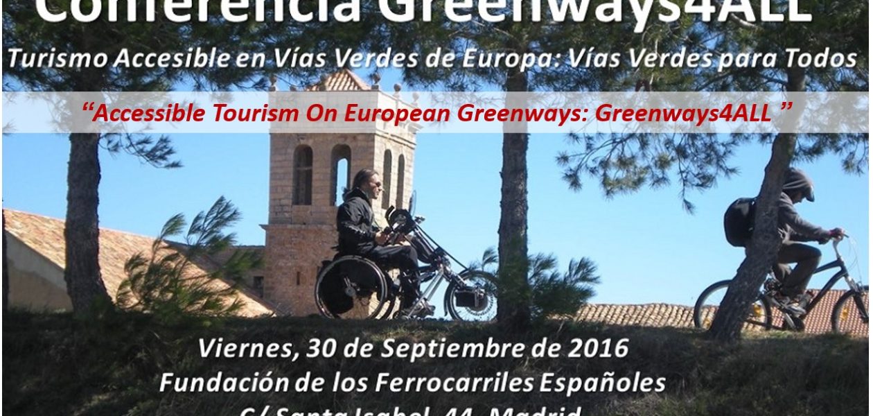 Conference “Accessible Tourism on European Greenways: Greenways for All”